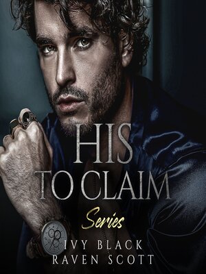 cover image of His to Claim Series Books 1-5